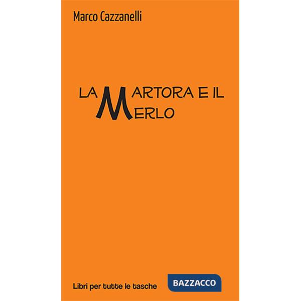 Martora e il merlo (La)