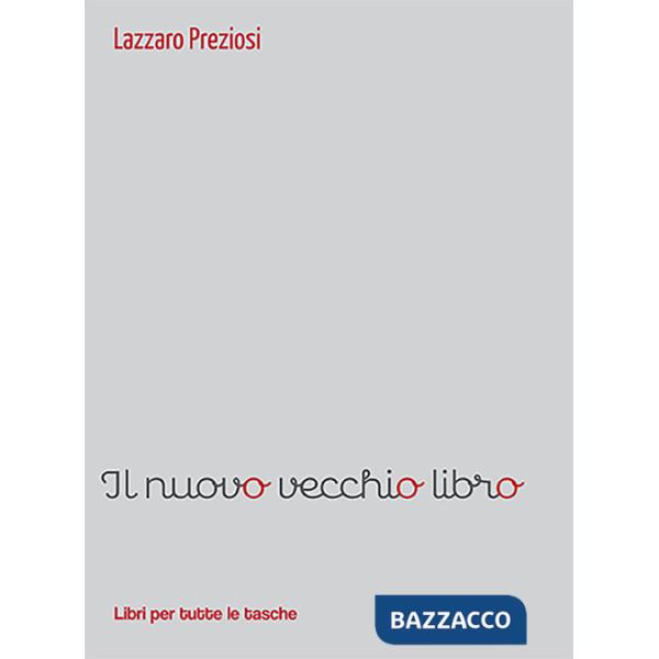 Nuovo vecchio libro (Il)
