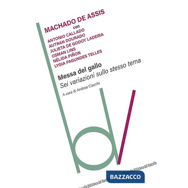 Messa del gallo. Sei variazioni sullo stesso tema