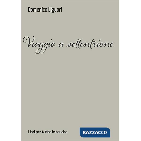 Viaggio a settentrione