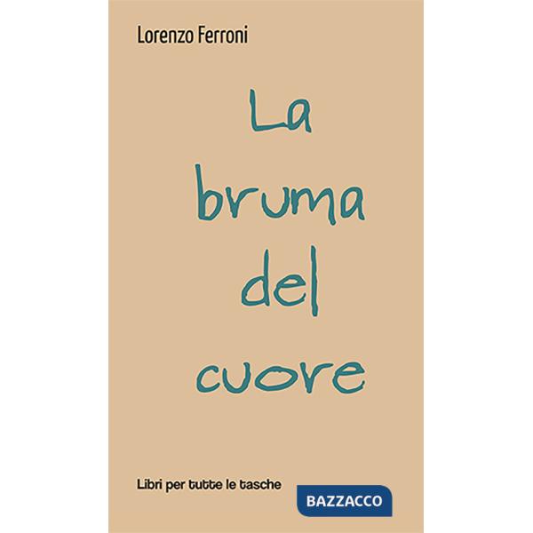 Bruma del cuore (La)