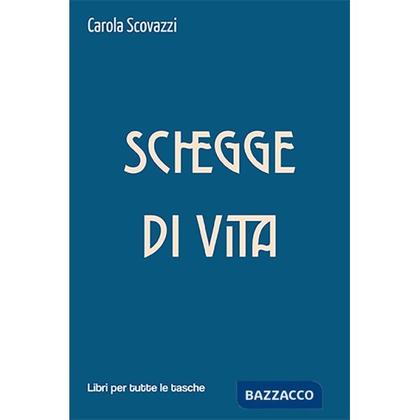 Schegge di vita