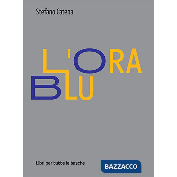 Ora blu (L')