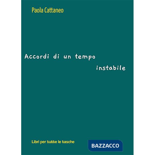 Accordi di un tempo instabile