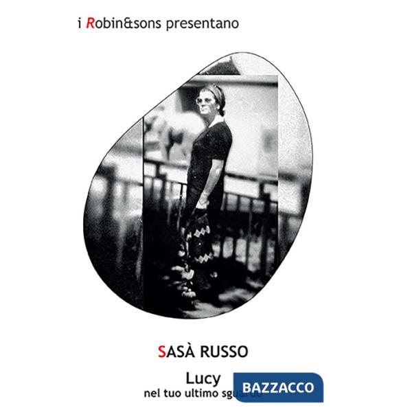 Lucy nel tuo ultimo sguardo