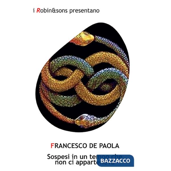 Sospesi in un tempo che non ci apparteneva