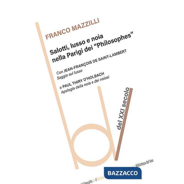 Salotti, lusso e noia nella Parigi dei «Philosophes»