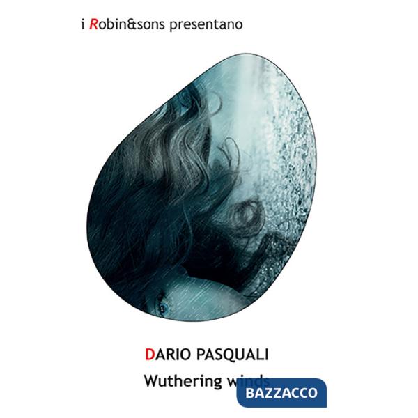 Wuthering winds. Ediz. italiana