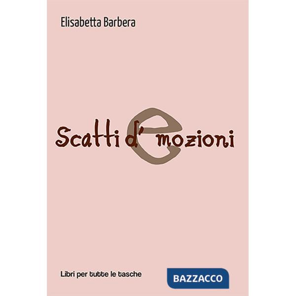 Scatti d'emozioni