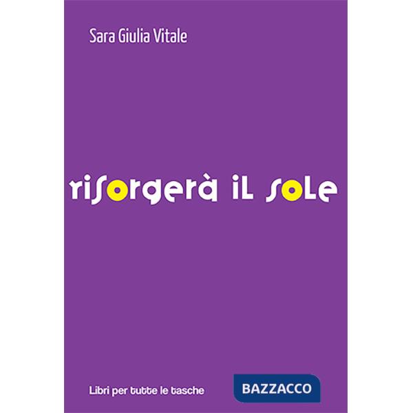 Risorgerà il sole