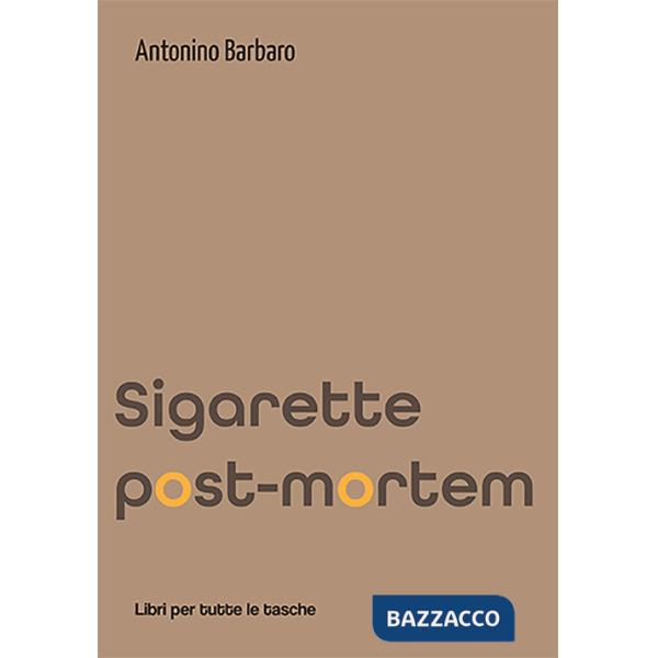 Sigarette post-mortem