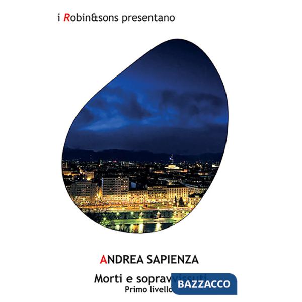 Morti e sopravvissuti. Primo livello