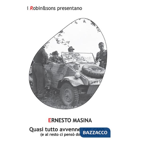 Quasi tutto avvenne per caso... (e al resto ci pensò don Arlocchi)