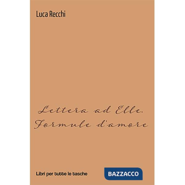 Lettera ad Elle. Formule d'amore