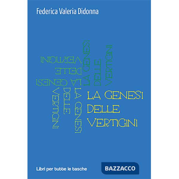 Genesi delle vertigini (La)