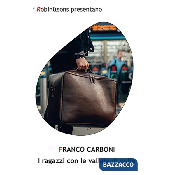 Ragazzi con le valigie di pelle (I)