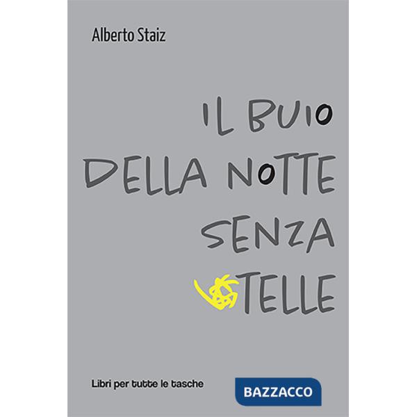 Buio della notte senza stelle (Il)