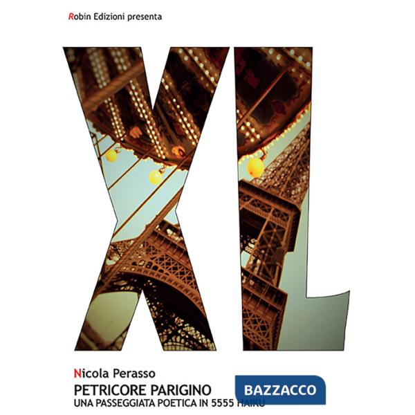 Petricore parigino. Una passeggiata poetica in 5555 haiku