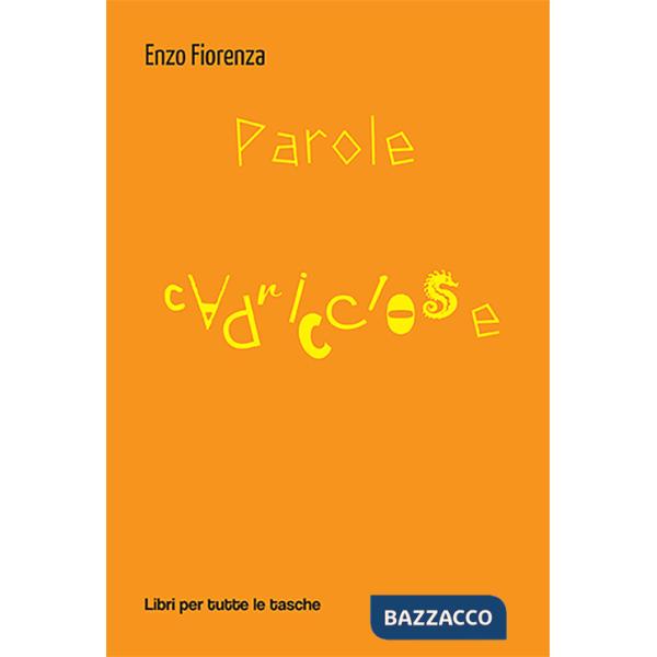 Parole capricciose
