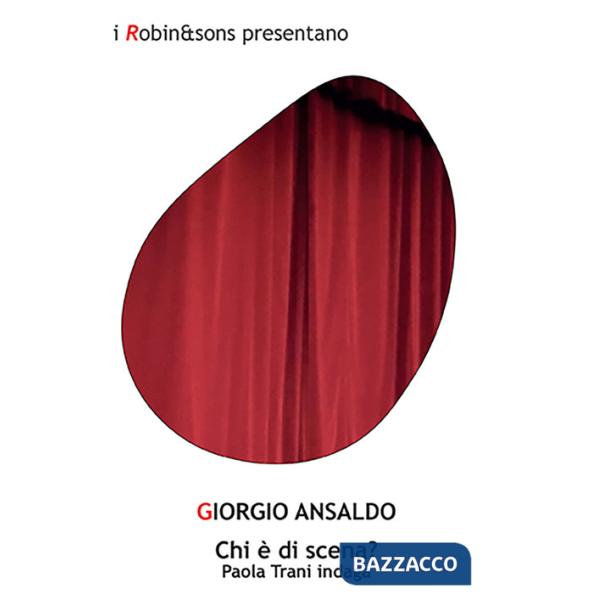 Chi è di scena? Paola Trani indaga