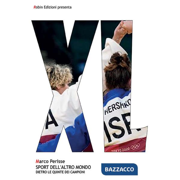 Sport dell'altro mondo. Dietro le quinte dei campioni