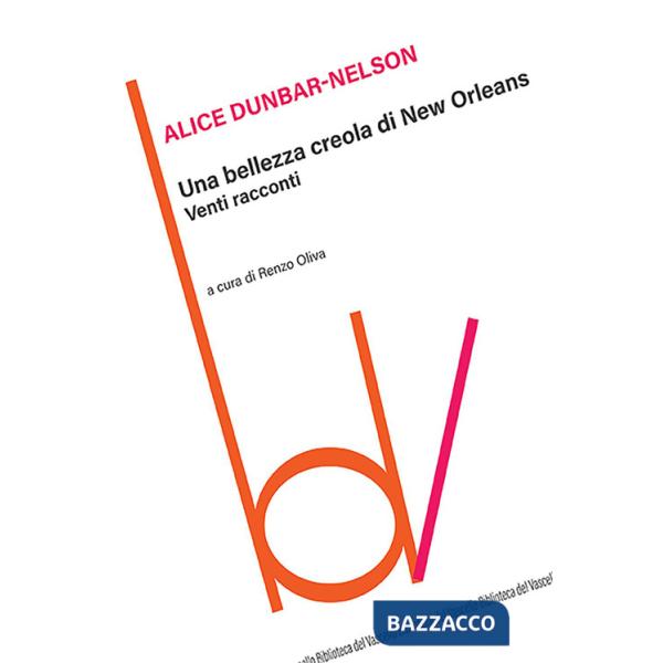 Bellezza creola di New Orleans. Venti racconti (Una)