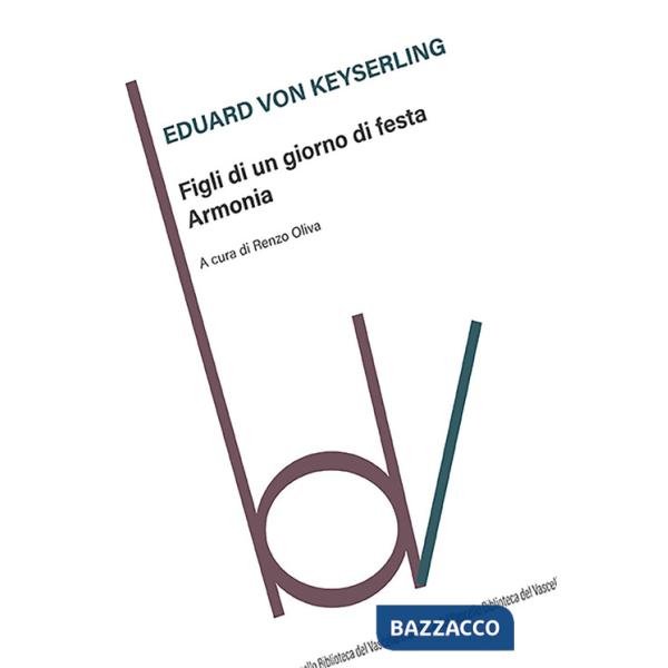 Figli di un giorno di festa. Armonia