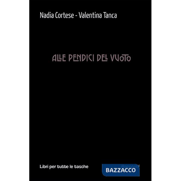 Alle pendici del vuoto