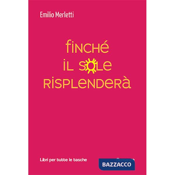Finché il sole risplenderà