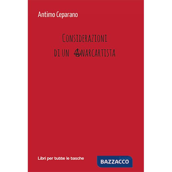 Considerazioni di un anarcartista