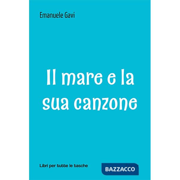Mare e la sua canzone (Il)