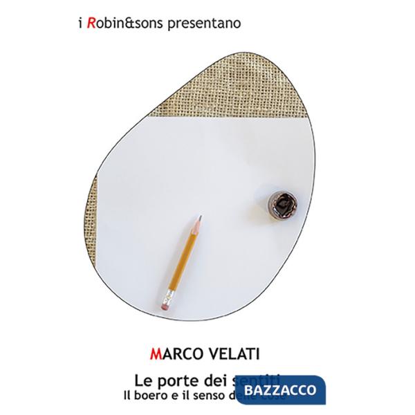 Porte dei sentiti. Il boero e il senso delle cose (Le)