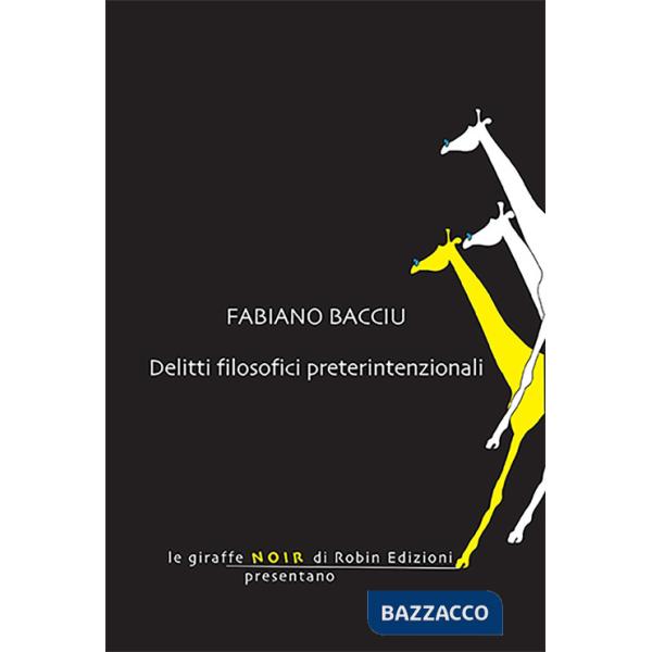 Delitti filosofici preterintenzionali