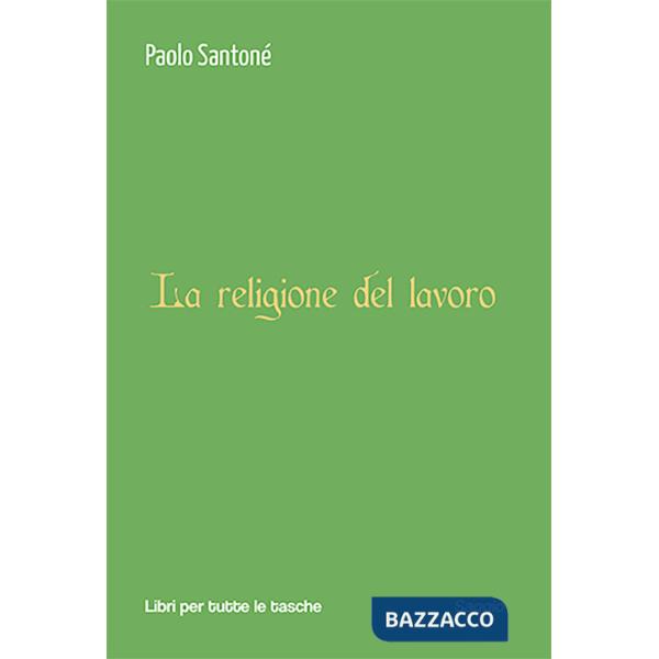 Religione del lavoro (La)