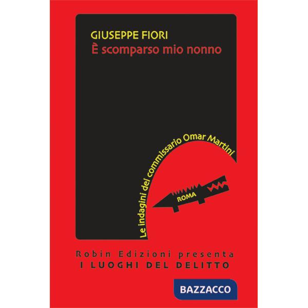 È scomparso mio nonno