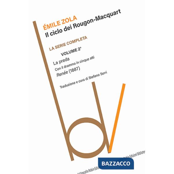 Preda. Il ciclo dei Rougon-Macquart (La). Vol. 2