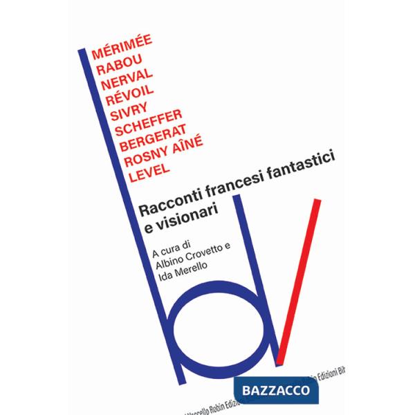 Racconti francesi fantastici e visionari