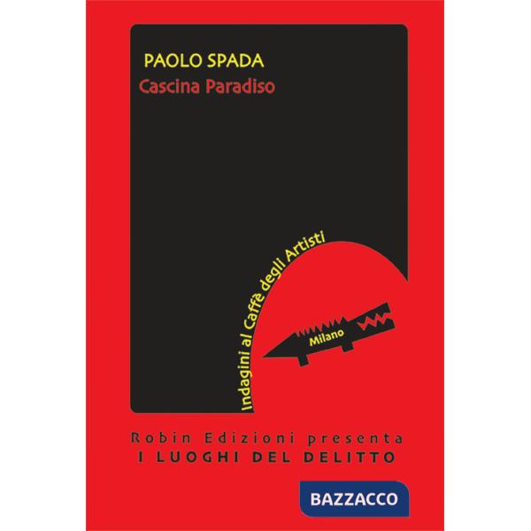 Cascina Paradiso. Indagini al Caffè degli Artisti