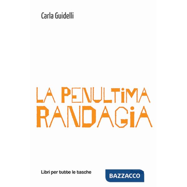 Penultima Randagia (La)