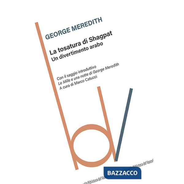 Tosatura di Shagpat. Un divertimento arabo (La)