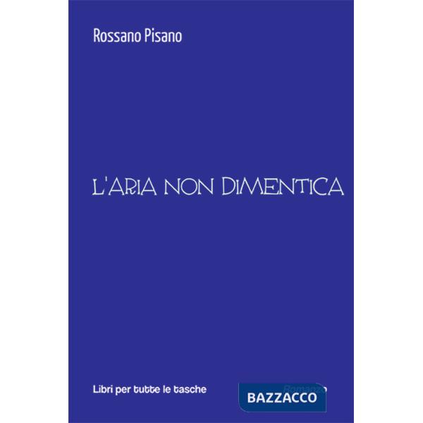 Aria non dimentica (L')