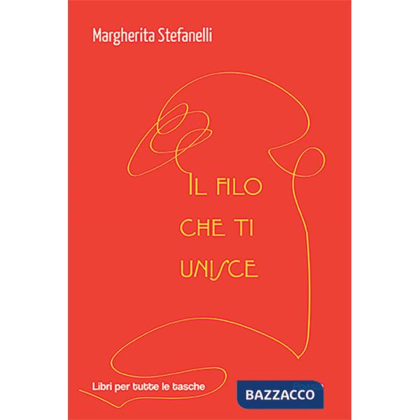 Filo che ti unisce (Il)