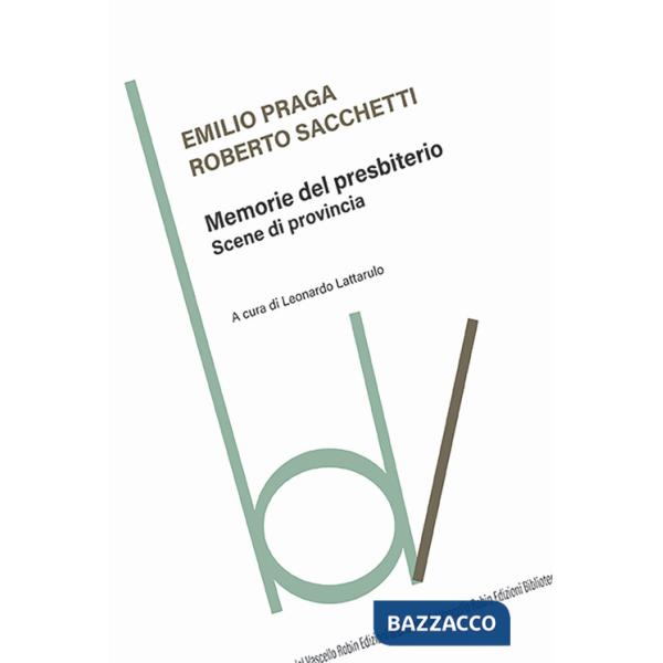 Memorie del presbiterio. Scene di provincia