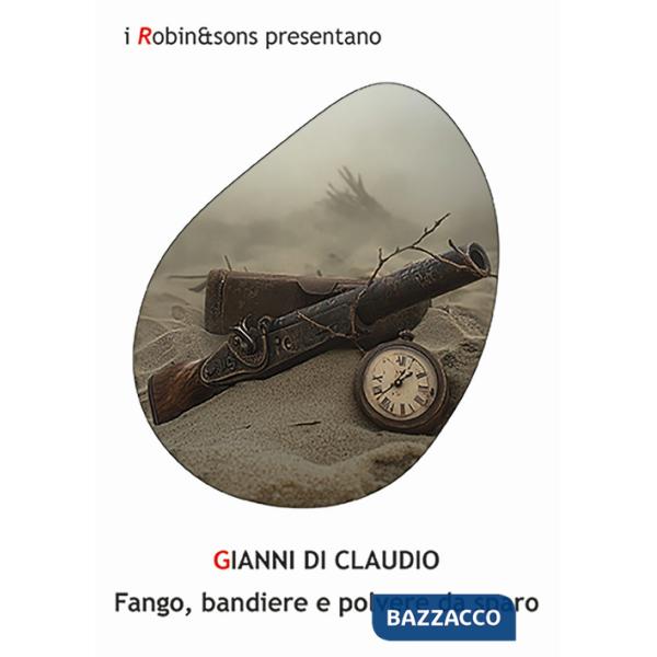 Fango, bandiere e polvere da sparo