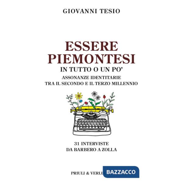 Essere piemontesi in tutto o un po'. Assonanze identitarie tra il secondo e il terzo millennio