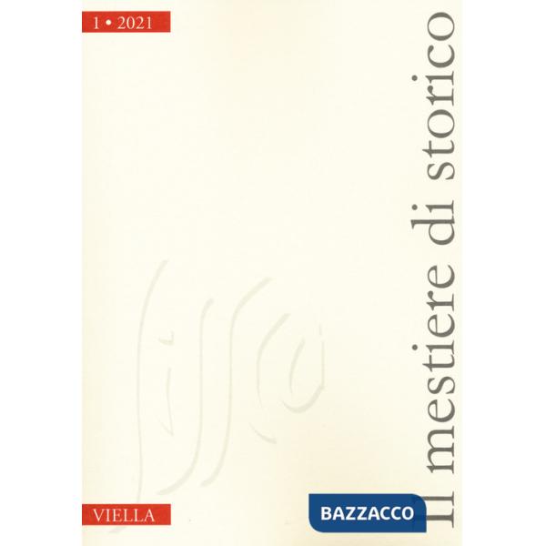 Mestiere di storico (2021) (Il). Vol. 1