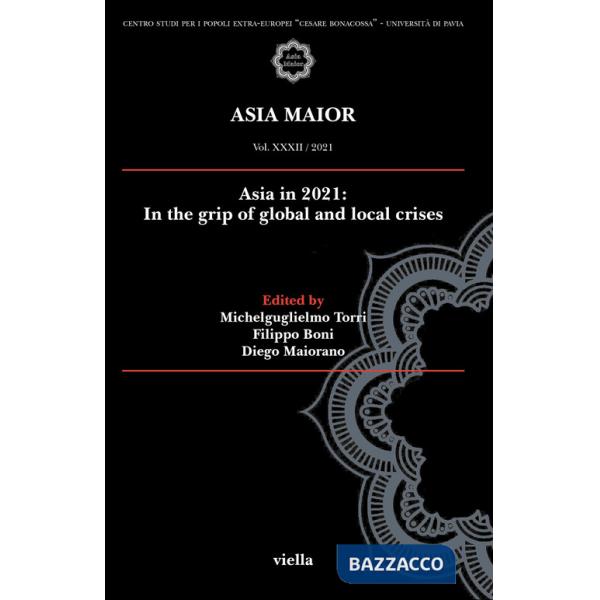 Asia maior (2021). Vol. 32: Asia in 2021: In the grip of global and local crises