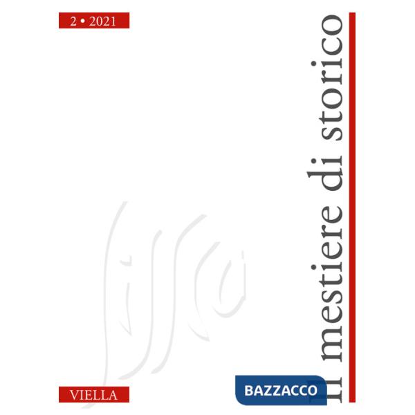 Mestiere di storico. Ediz. italiana e inglese (2021) (Il). Vol. 2