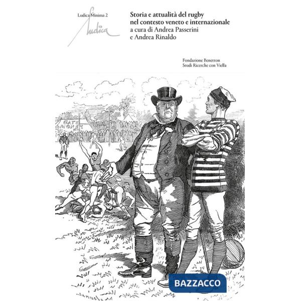 Storia e attualità del rugby nel contesto veneto e internazionale