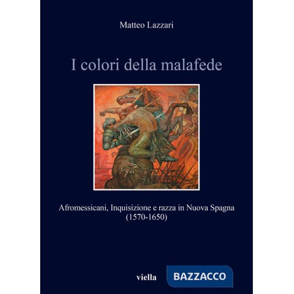 Colori della malafede. Afromessicani, Inquisizione e razza in Nuova Spagna (1570-1650) (I)
